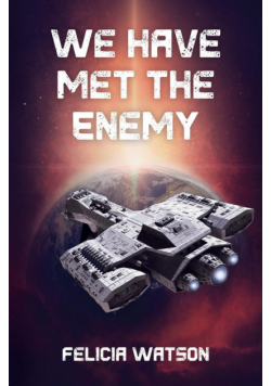 We Have Met the Enemy