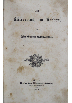 Ein Reiseversuch im Norden 1843 r.