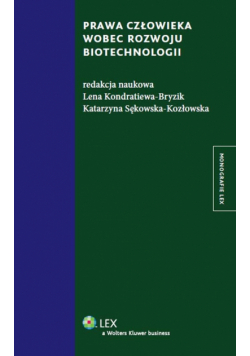 Prawa człowieka wobec rozwoju biotechnologii