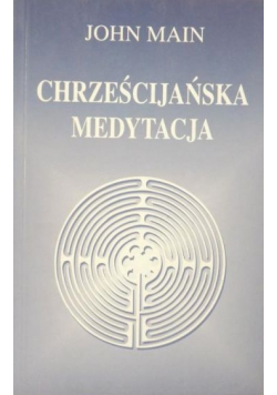Chrześcijańska medytacja