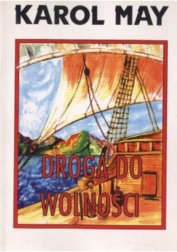 Droga do wolności