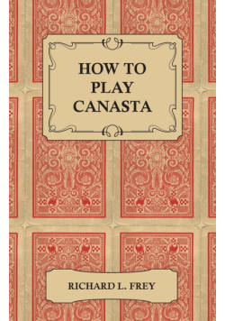 How to Play Canasta