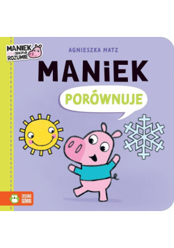 Maniek porównuje