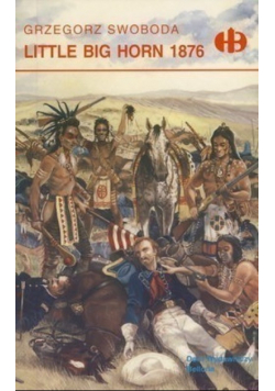 Little Big Horn 1876