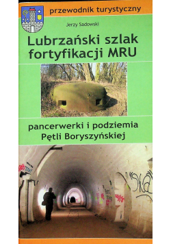 Lubrzański szlak fortyfikacji MRU