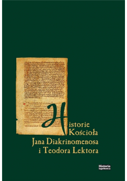 Historia Kościoła Jana Diakrinomenosa i T. Lektora