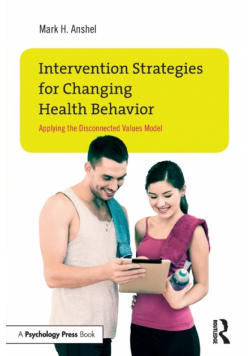 Intervention Strategies for Changing Health Behavior