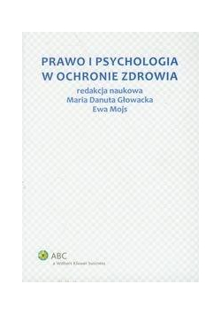 Prawo i psychologia w ochronie zdrowia