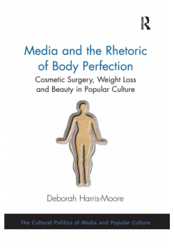 Media and the Rhetoric of Body Perfection