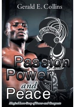 Passion Power and Peace