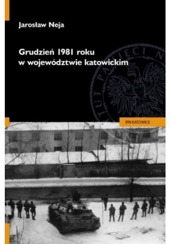 Grudzień 1981 roku w województwie katowickim