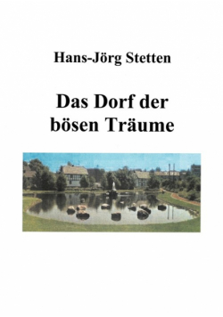 Das Dorf der bösen Träume