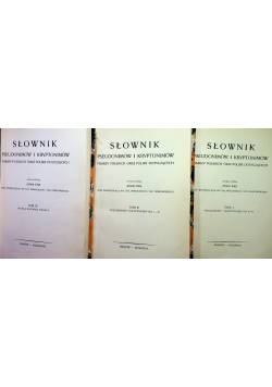 Słownik pseudonimów i kryptonimów Tom I do III