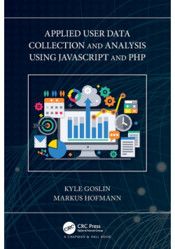 Applied User Data Collection and Analysis Using JavaScript and PHP