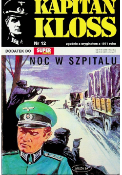 Kapitan Kloss. Noc w szpitalu