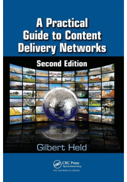 A Practical Guide to Content Delivery Networks