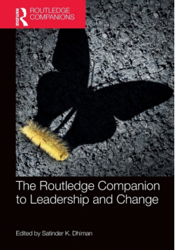 The Routledge Companion to Leadership and Change