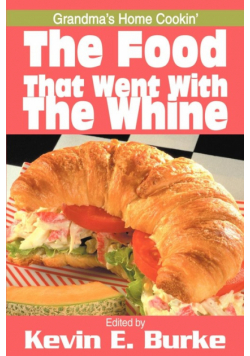 The Food That Went with the Whine