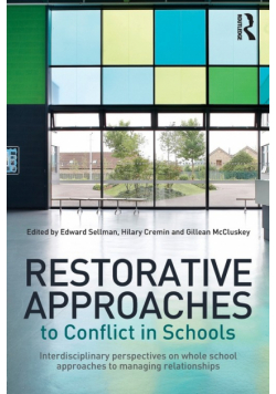 Restorative Approaches to Conflict in Schools
