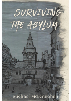 Surviving the Asylum