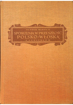Spojrzenia w przeszłość polska włoską