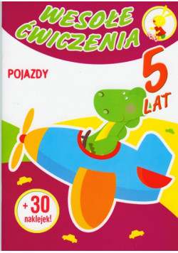 Wesołe ćwiczenia Pojazdy 5 lat