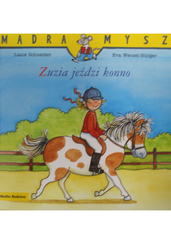 Mądra mysz Zuzia jeździ konno