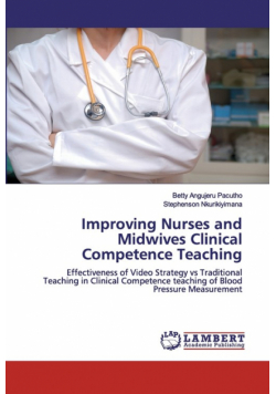 Improving Nurses and Midwives Clinical Competence Teaching