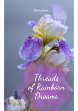 Threads of Rainborn Dreams