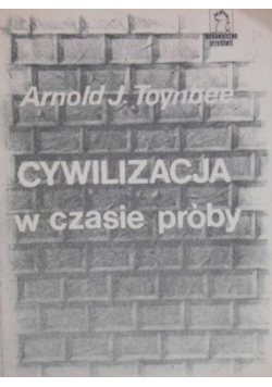 Cywilizacja w czasie próby