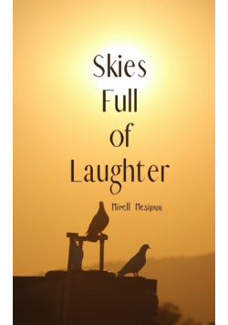 Skies Full of Laughter