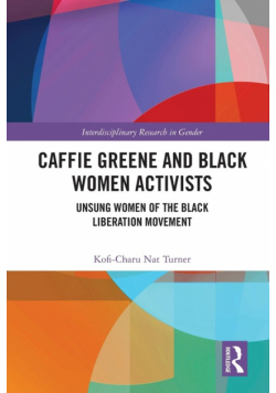 Caffie Greene and Black Women Activists
