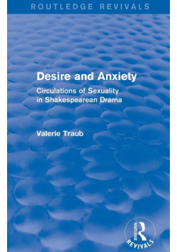 Desire and Anxiety (Routledge Revivals)