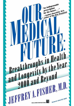 Our Medical Future