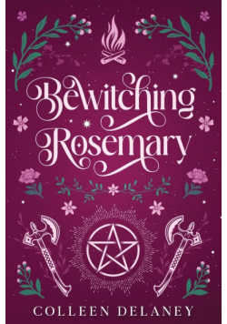 Bewitching Rosemary