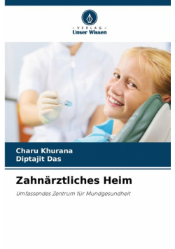 Zahnärztliches Heim
