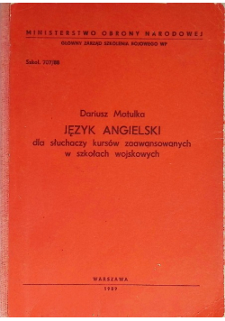 Język angielski dla słuchaczy kursów zaawansowanych w szkołach wojskowych