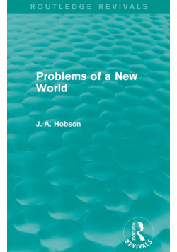 Problems of a New World (Routledge Revivals)