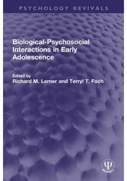 Biological-Psychosocial Interactions in Early Adolescence