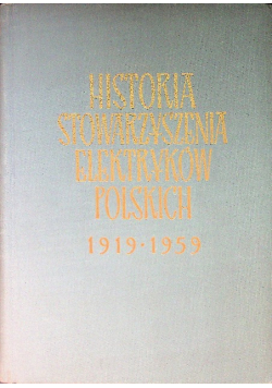 Historia stowarzyszenia elektryków polskich 1919 - 1959