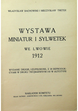 Wystawa Miniatur i Sylwetek we Lwowie 1912