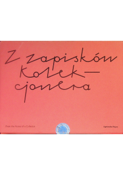 Z zapisków kolekcjonera
