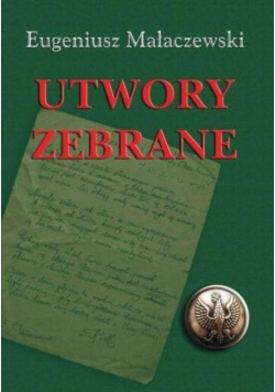 Małaczewski Utwory zebrane