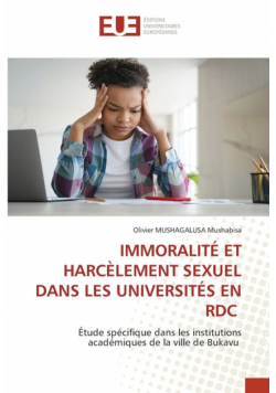 Immoralité Et Harcèlement Sexuel Dans Les Universités En Rdc