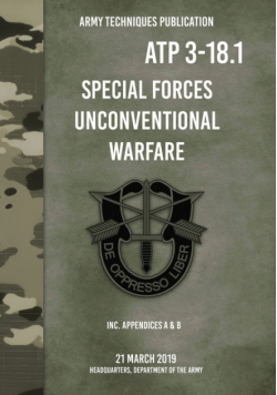 ATP 3-18.1 Special Forces Unconventional Warfare