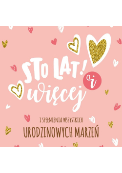 Karnet UK 7984 - Urodziny. Sto lat