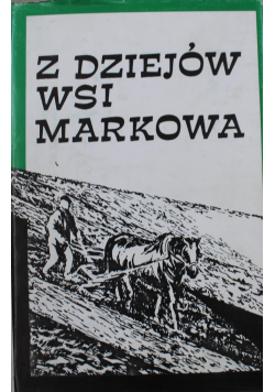 Z dziejów wsi Markowa