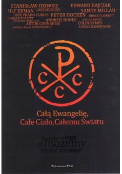 Całą Ewangelię Całe Ciało Całemu Światu