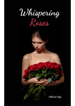 Whispering Roses