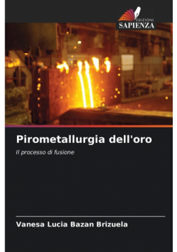 Pirometallurgia dell'oro